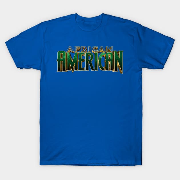 African American T-Shirt by UnOfficialThreads